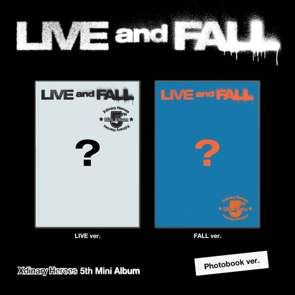 XDINARY HEROES - LIVE AND FALL (PHOTOBOOK VER) [5TH MINI ALBUM