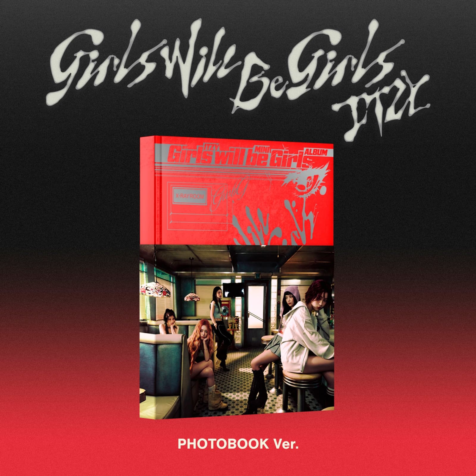 ITZY - GIRLS WILL BE GIRLS (PHOTOBOOK VERSION) | Popular