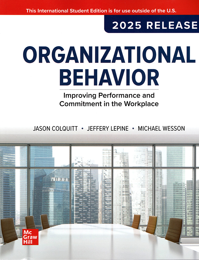 Colquitt／Organizational Behavior: Improving Performance and