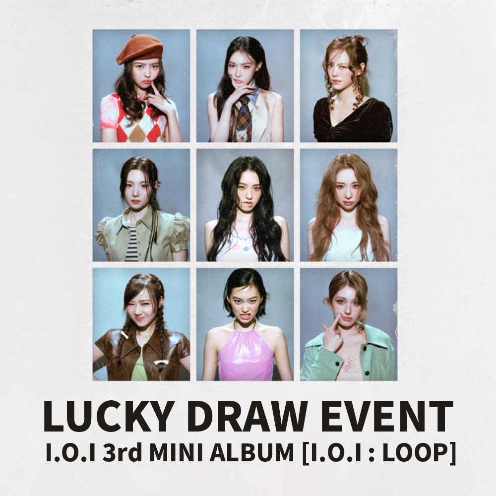 LUCKY DRAW EVENT) I.O.I - 3RD MINI ALBUM [I.O.I : LOOP] | Popular
