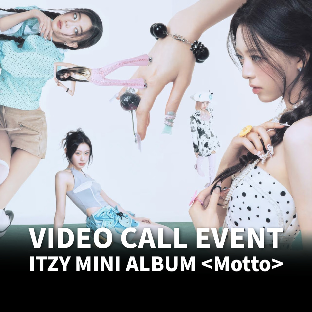 VIDEO CALL EVENT - MAKESTAR) ITZY - [MOTTO] (POCAALBUM VERSION