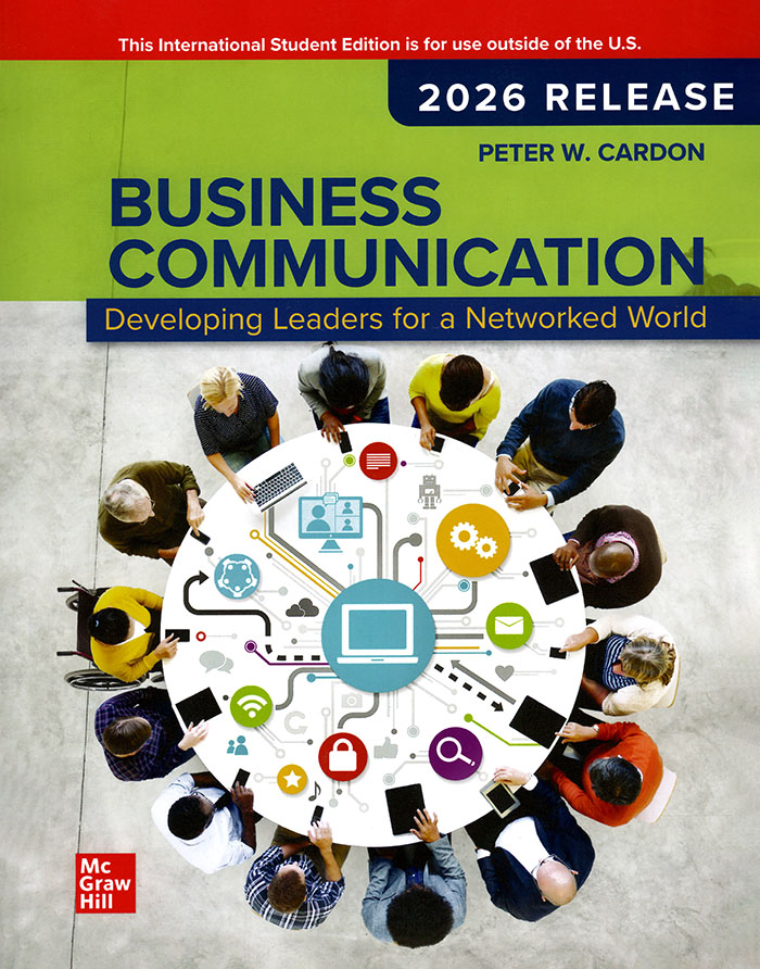 Cardon／Business Communication: Developing Leaders for a Networked World ...
