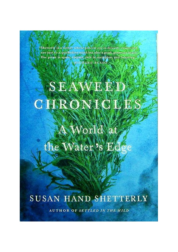 Seaweed Chronicles: A World at the Water’s Edge／Susan Hand Shetterly_0